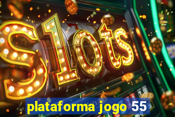 plataforma jogo 55