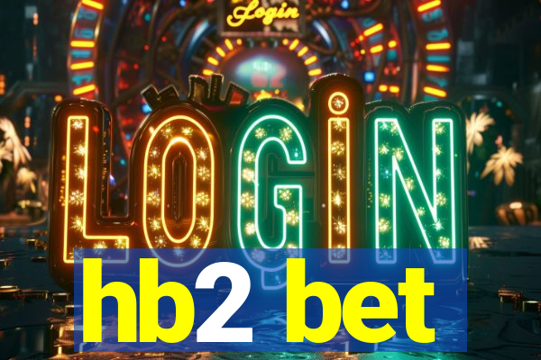 hb2 bet