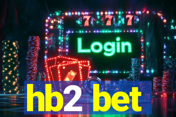 hb2 bet