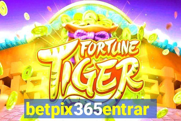 betpix365entrar