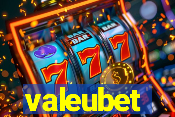 valeubet
