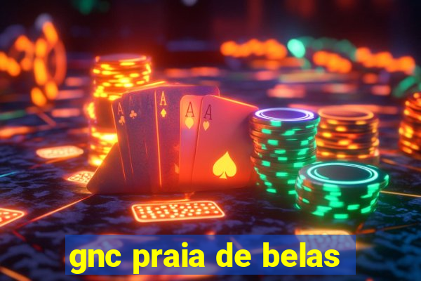 gnc praia de belas