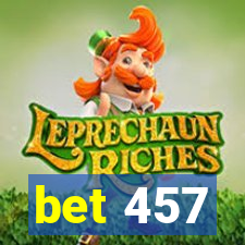 bet 457