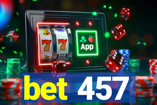 bet 457