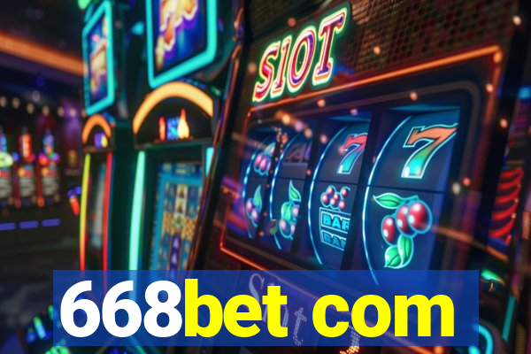 668bet com