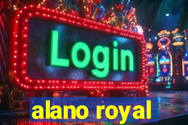 alano royal