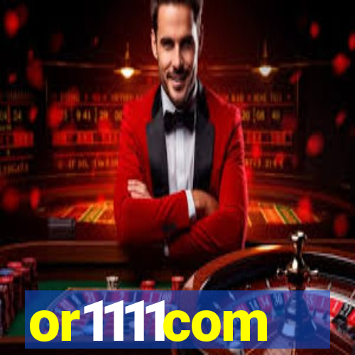 or1111com