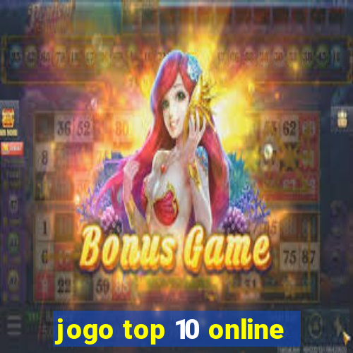 jogo top 10 online