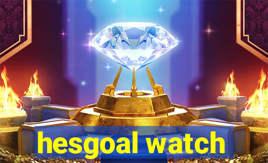 hesgoal watch