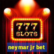 neymar jr bet
