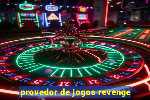 provedor de jogos revenge