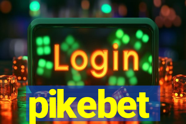 pikebet