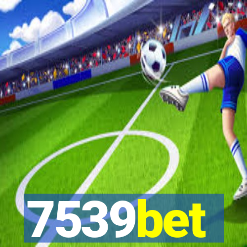 7539bet