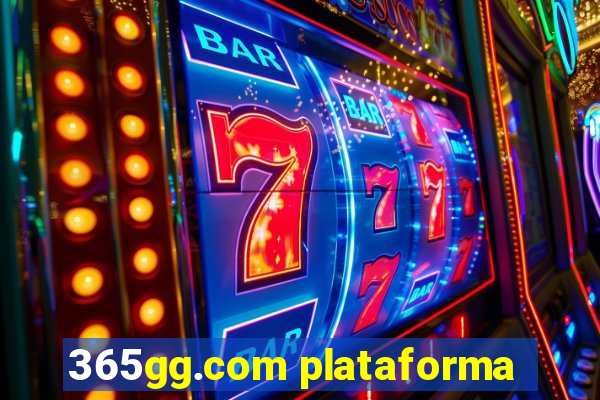 365gg.com plataforma