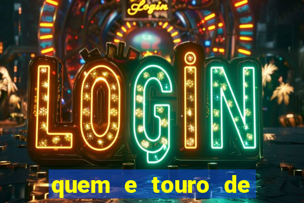 quem e touro de ouro vidente