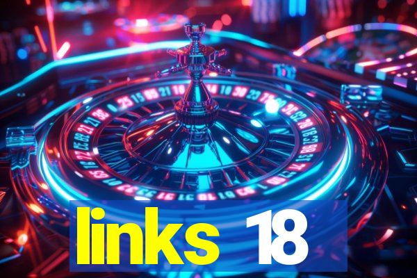 links 18