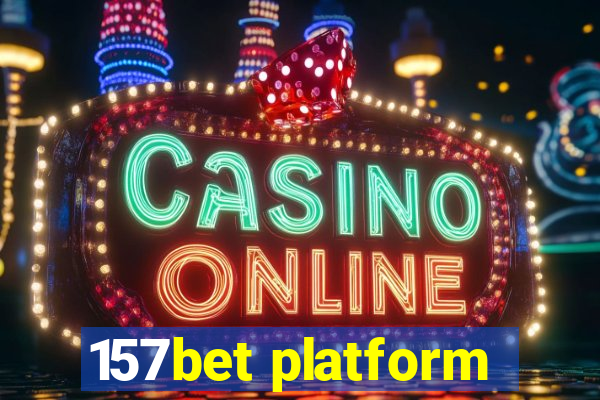 157bet platform