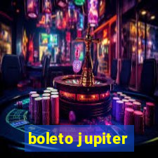 boleto jupiter