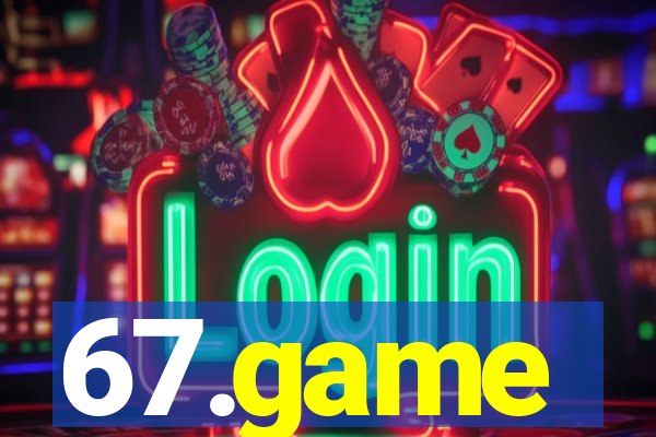 67.game