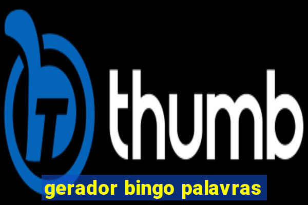 gerador bingo palavras