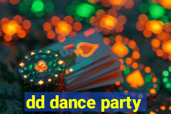 dd dance party