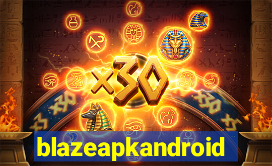 blazeapkandroid