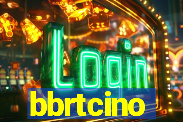 bbrtcino