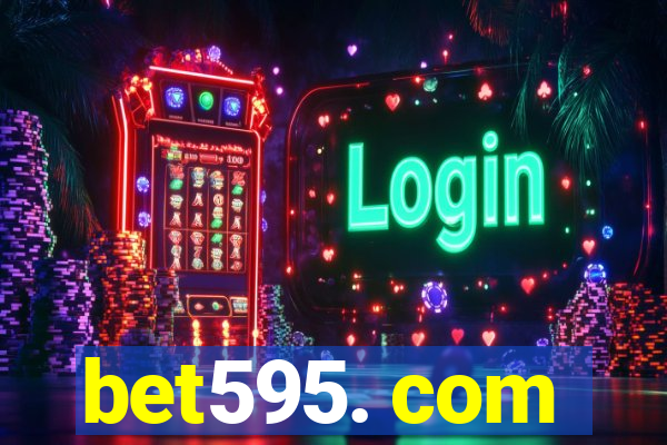 bet595. com