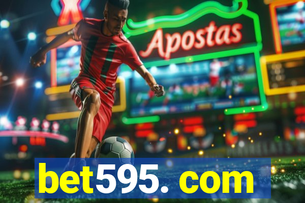 bet595. com