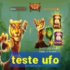 teste ufo