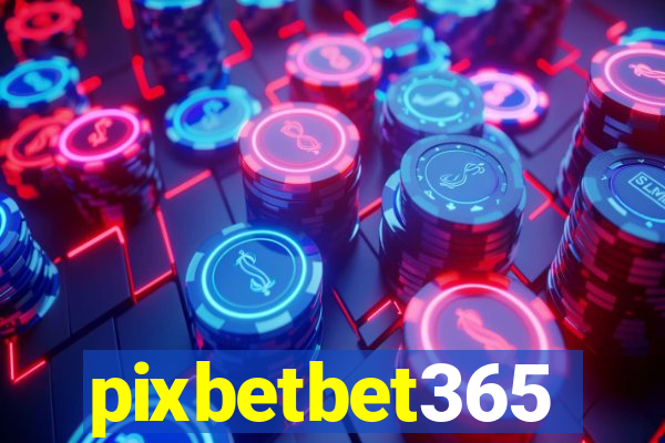 pixbetbet365