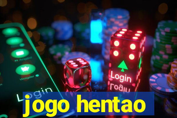 jogo hentao