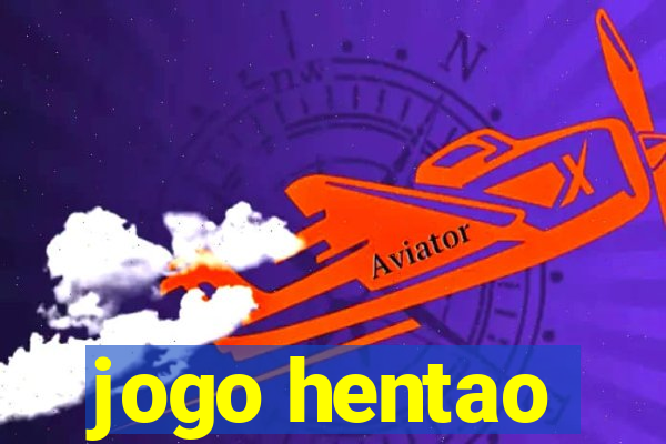 jogo hentao