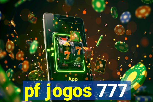 pf jogos 777