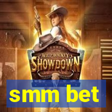 smm bet