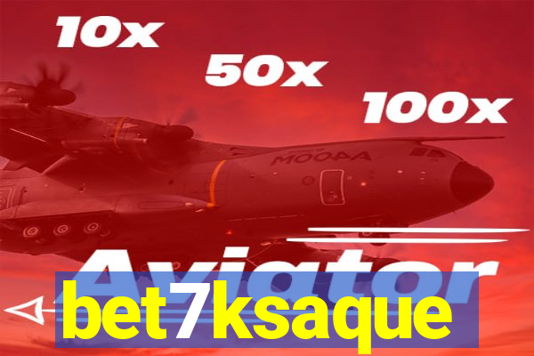 bet7ksaque