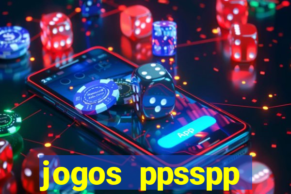 jogos ppsspp download android