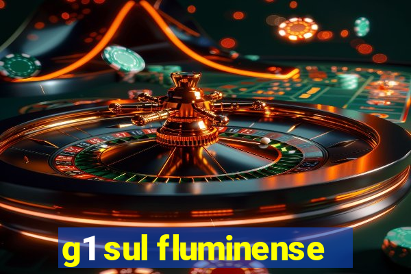 g1 sul fluminense