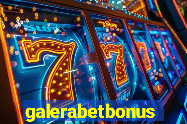 galerabetbonus