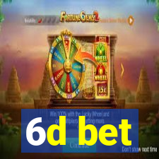6d bet