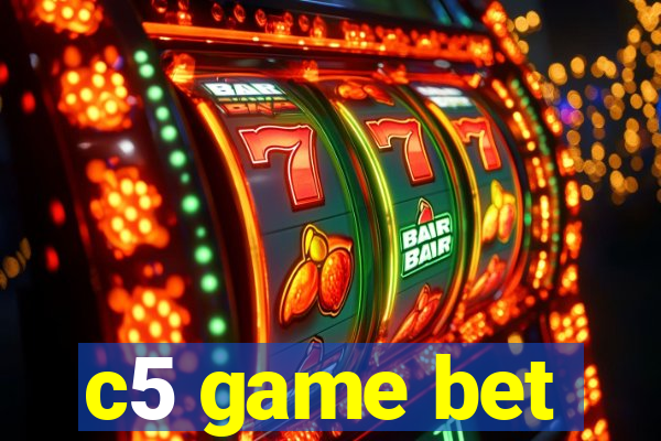 c5 game bet