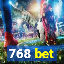 768 bet