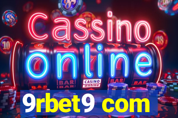 9rbet9 com
