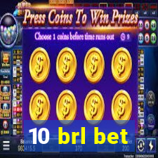 10 brl bet