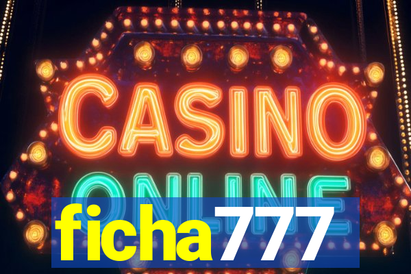 ficha777