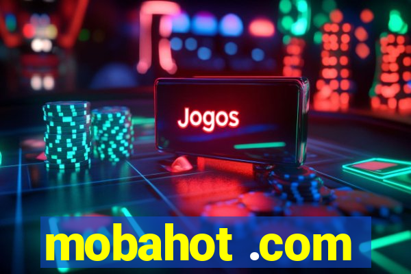 mobahot .com