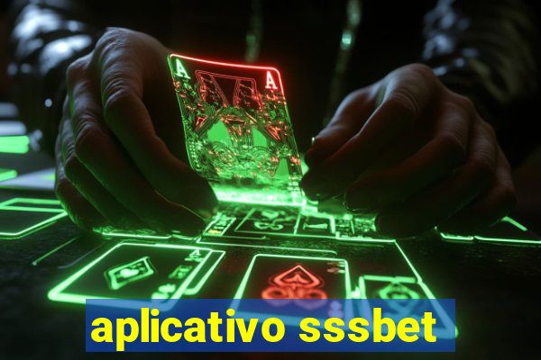 aplicativo sssbet