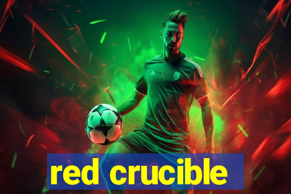 red crucible
