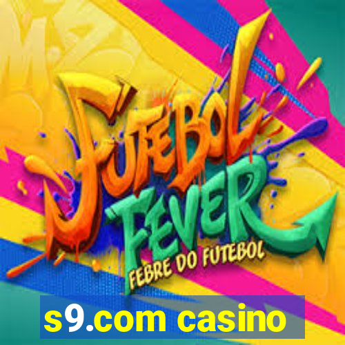 s9.com casino