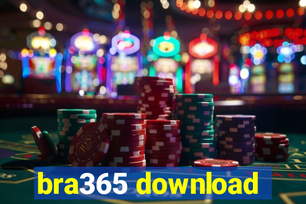 bra365 download